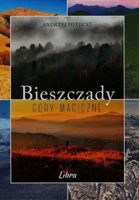 Okładka książki Bieszczady. Góry magiczne LIBRA