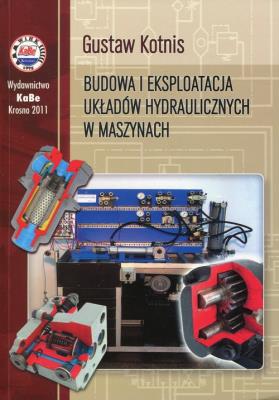 Okładka książki BUDOWA I EKSPLOATACJA UKADOW .HYDRAULICZNYCH W MASZYNACH-KAB