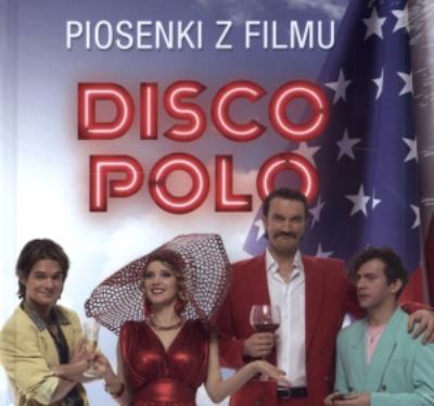 Okładka książki Disco Polo. Piosenki z filmu