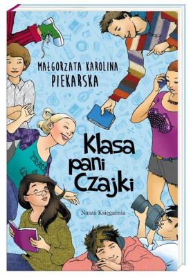 Okładka książki Klasa pani Czajki
