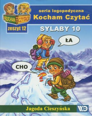 Kocham czytać zeszyt 12. Sylaby 10. Autor: Cieszyńska Jagoda. SmakLiter.pl Okładka książki Kocham czytać zeszyt 12. Sylaby 10