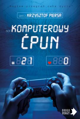 Okładka książki Komputerowy ćpun