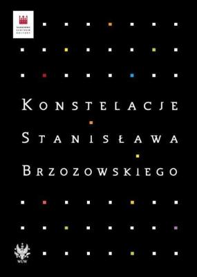 Okładka książki Konstelacje Stanisława Brzozowskiego