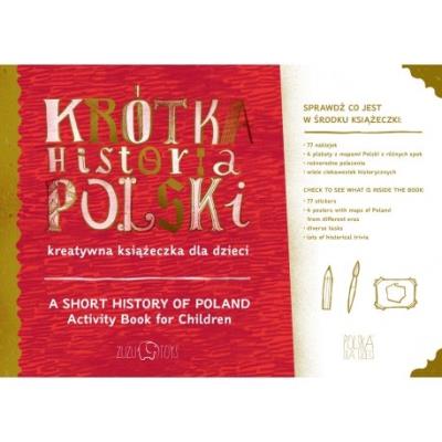 Krótka Historia Polski. Kreatywna książeczka. Autor: Karpowicza Diana. SmakLiter.pl Okładka książki Krótka Historia Polski. Kreatywna książeczka