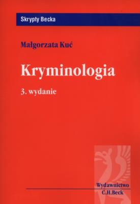 Kryminologia. Autor: Kuć Małgorzata. SmakLiter.pl Okładka książki Kryminologia