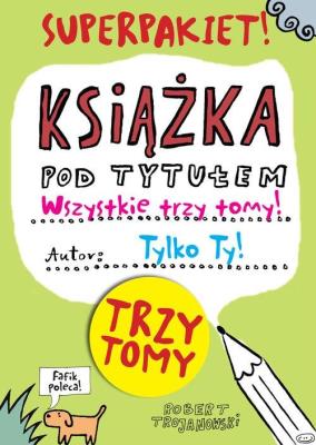 Książka pod tytułem Tom 1-3. Autor: Robert Trojanowski. SmakLiter.pl Okładka książki Książka pod tytułem Tom 1-3