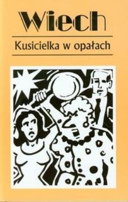 Kusicielka w opałach. Autor: Wiech Stefan Wiechecki. SmakLiter.pl Okładka książki Kusicielka w opałach