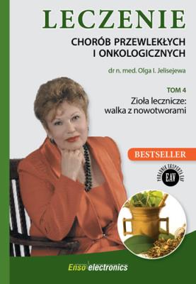 Leczenie chorób przewlekłych i onkologicznych Tom 4. Autor: Olga Jelisejewa. SmakLiter.pl Okładka książki Leczenie chorób przewlekłych i onkologicznych Tom 4