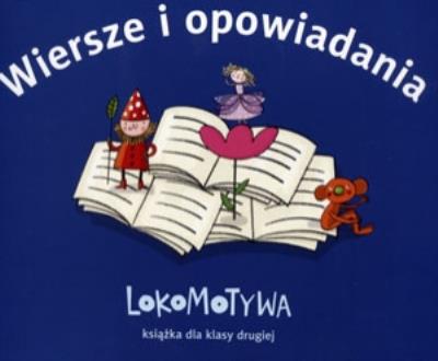 Lokomotywa 2. Wiersze i opowiadania. Autor:   Praca zbiorowa. SmakLiter.pl Okładka książki Lokomotywa 2. Wiersze i opowiadania