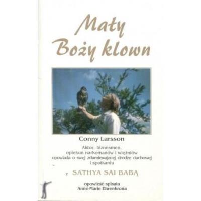 Mały Boży Klown. Autor: Bernie Siegel. SmakLiter.pl Okładka książki Mały Boży Klown