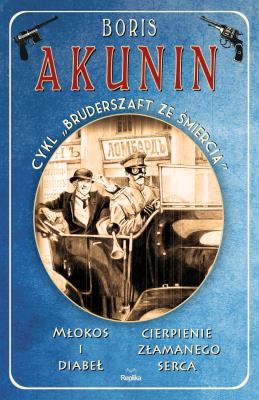 Młokos i diabeł / Cierpienie złamanego serca. Autor: Akunin Boris. SmakLiter.pl Okładka książki Młokos i diabeł / Cierpienie złamanego serca