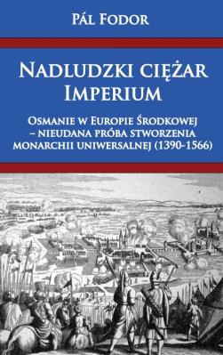 Okładka książki Nadludzki ciężar Imperium