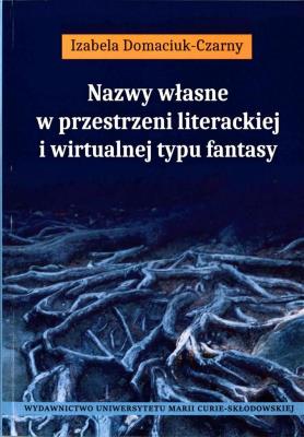 Okładka książki Nazwy własne w przestrzeni literackiej...