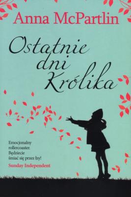 Okładka książki Ostatnie dni Królika
