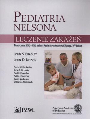 Pediatria Nelsona. Leczenie zakażeń.. Autor: Bradley John S., Nelson John D.. SmakLiter.pl Okładka książki Pediatria Nelsona. Leczenie zakażeń.