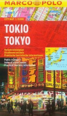 Plan Miasta Marco Polo. Tokio. Autor: Opracowanie zbiorowe. SmakLiter.pl Okładka książki Plan Miasta Marco Polo. Tokio