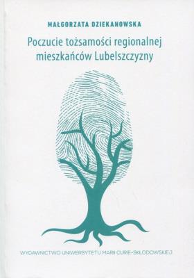 Okładka książki Poczucie tożsamości regionalnej mieszkańców Lubelszczyzny