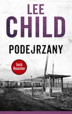 Podejrzany. Autor: Child Lee. SmakLiter.pl Okładka książki Podejrzany