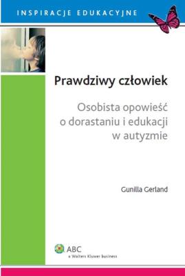 Prawdziwy człowiek. Autor: Gunilla Gerland. SmakLiter.pl Okładka książki Prawdziwy człowiek