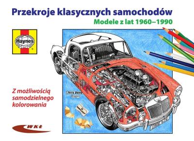 Przekroje klasycznych samochodów. Modele z lat 1960-1990. Autor: Haynes Publishing. SmakLiter.pl Okładka książki Przekroje klasycznych samochodów. Modele z lat 1960-1990