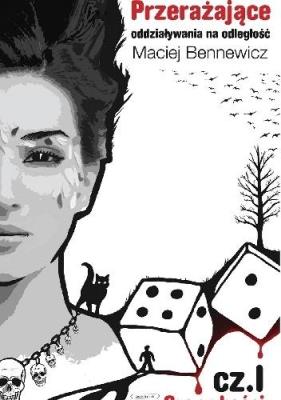 Okładka książki Przerażające oddziały. na odleg. Cz.I Gra w kości