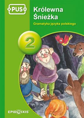 PUS Królewna Śnieżka 2 książeczka. Autor: Jedut Anna, Karwat Krystyna. SmakLiter.pl Okładka książki PUS Królewna Śnieżka 2 książeczka