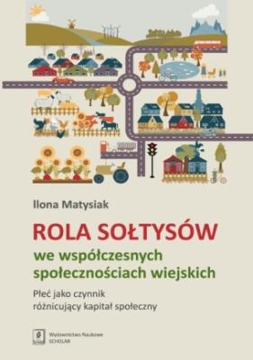 Okładka książki Rola Sołtysów we współczesnych społecznościach wiejskich