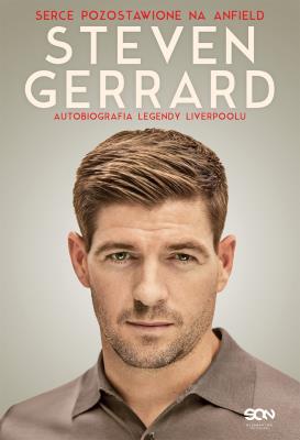 Steven Gerrard. Autobiografia legendy Liverpoolu. Serce pozostawione na Anfield. Autor: Steven Gerrard, Donald McRae. SmakLiter.pl Okładka książki Steven Gerrard. Autobiografia legendy Liverpoolu. Serce pozostawione na Anfield
