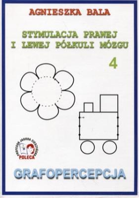 Okładka książki Stymulacja prawej i lewej...4 Grafopercepcja