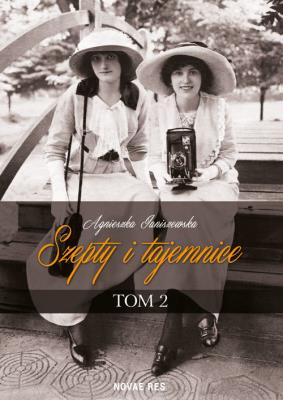 Szepty i tajemnice Tom 2. Autor: Stefanik-Janiszewska Agnieszka. SmakLiter.pl Okładka książki Szepty i tajemnice Tom 2