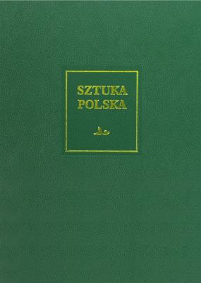 Okładka książki Sztuka polska (cz.5). Późny barok, rokoko i klasycyzm (XVIII wiek) (XVII wiek)