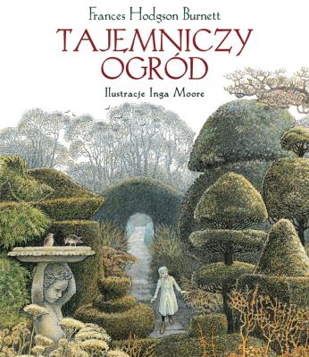 Tajemniczy ogród. Autor: Burnett Frances Hodgson. SmakLiter.pl Okładka książki Tajemniczy ogród