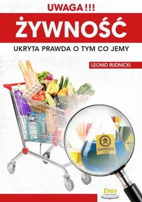 Okładka książki UWAGA! Żywność - ukryta prawda o tym co jemy