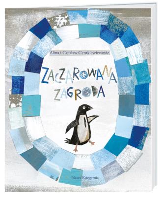 Zaczarowana zagroda. Autor: Czesław Centkiewicz. SmakLiter.pl Okładka książki Zaczarowana zagroda