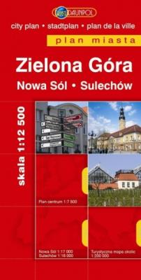 Zielona Góra, Nowa Sól, Sulechów. Plan miasta. Autor: Opracowanie zbiorowe. SmakLiter.pl Okładka książki Zielona Góra, Nowa Sól, Sulechów. Plan miasta