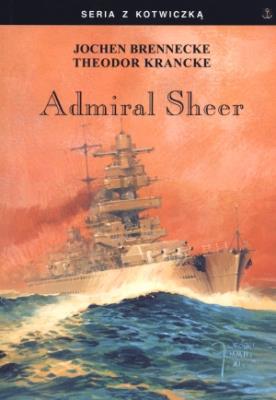 Admirał Sheer. Autor: Brennecke Jochen, Krancke Theodor. SmakLiter.pl Okładka książki Admirał Sheer
