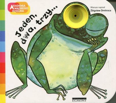 Akademia mądrego dziecka Jeden dwa trzy. Autor: Dmitroca Zbigniew. SmakLiter.pl Okładka książki Akademia mądrego dziecka Jeden dwa trzy