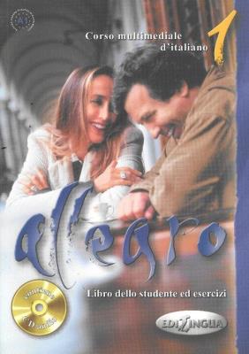 Allegro 1 Libro dello studente ed esercizi. Autor: Linda Toffolo, Nadia Nuti, Renate Merklinghause. SmakLiter.pl Okładka książki Allegro 1 Libro dello studente ed esercizi