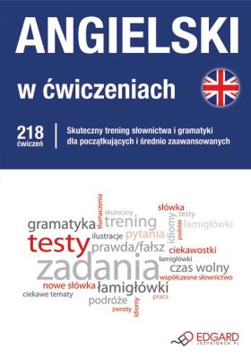 Okładka książki Angielski w ćwiczeniach. 218 ćwiczeń