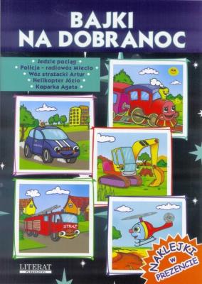 Bajki na dobranoc - Jedzie pociąg Literat w.2015. Autor: Pruchnicki Krystian. SmakLiter.pl Okładka książki Bajki na dobranoc - Jedzie pociąg Literat w.2015