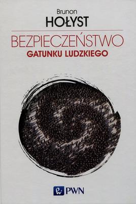 Okładka książki Bezpieczeństwo gatunku ludzkiego Tom 4
