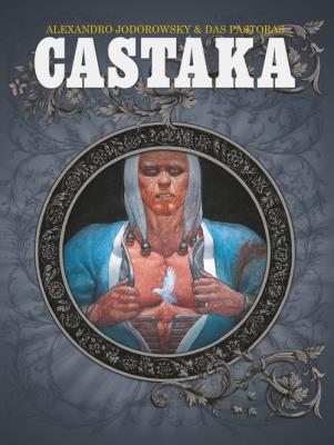 Castaka. Autor: Jodorowsky Alexandro. SmakLiter.pl Okładka książki Castaka