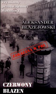 Czerwony błazen. Autor: Aleksander Błażejowski. SmakLiter.pl Okładka książki Czerwony błazen