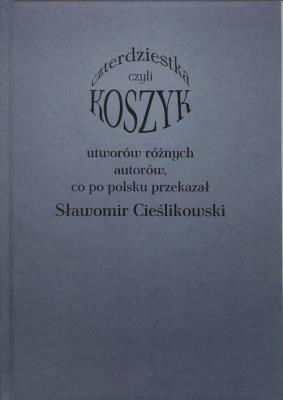 Okładka książki Koszyk czyli czterdziestka utworów różnych autorów