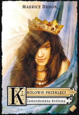 Okładka książki Królowie przeklęci 2 Zamordowana królowa