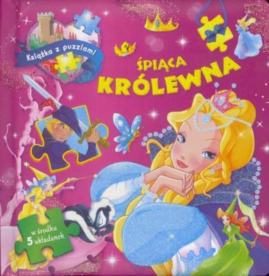 Książka z puzzlami. Śpiąca Królewna. Autor: Paulina Kaniewska. SmakLiter.pl Okładka książki Książka z puzzlami. Śpiąca Królewna