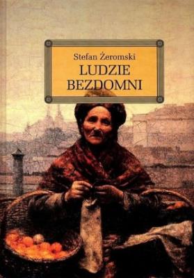 Ludzie bezdomni z oprac. okleina GREG. Autor: Żeromski Stefan. SmakLiter.pl Okładka książki Ludzie bezdomni z oprac. okleina GREG