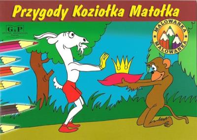 Malowanka Przygody Koziołka Matołka. Autor: Kornel Makuszyński     Marian Walentynowicz, Kornel Makuszyński. SmakLiter.pl Okładka książki Malowanka Przygody Koziołka Matołka
