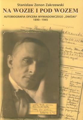 Okładka książki Na wozie i pod wozem. Autobiografia oficera...