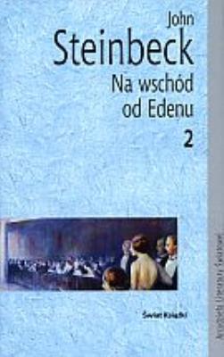 Okładka książki Na wschód od Edenu. Tom 2